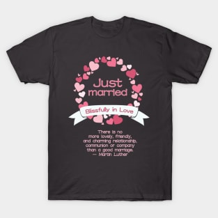 Just Married with Love Quote T-Shirt